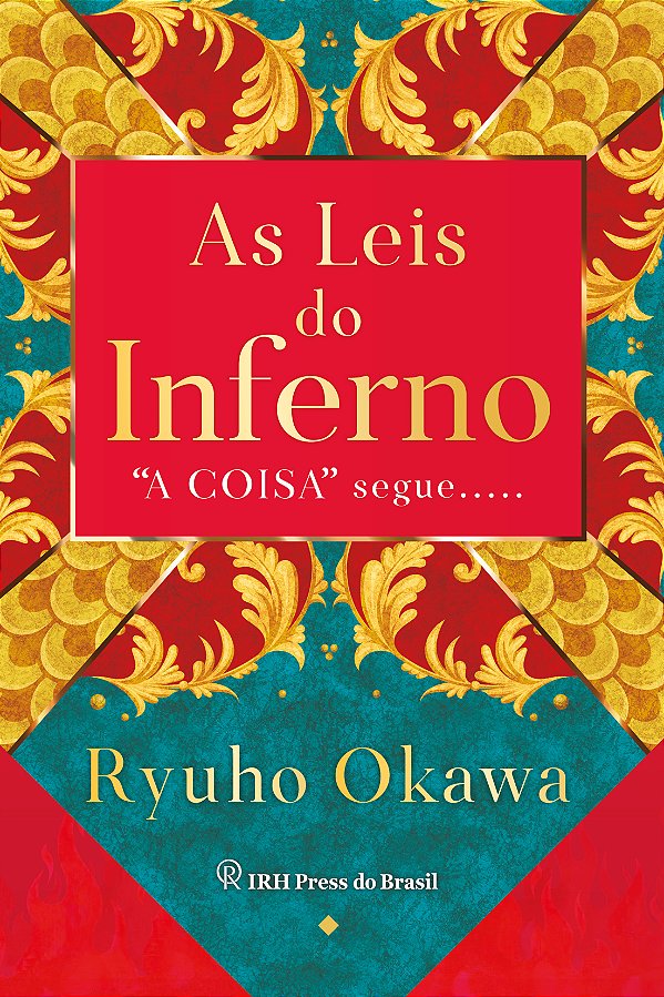 Livro As Leis do Inferno: "A coisa" segue.....