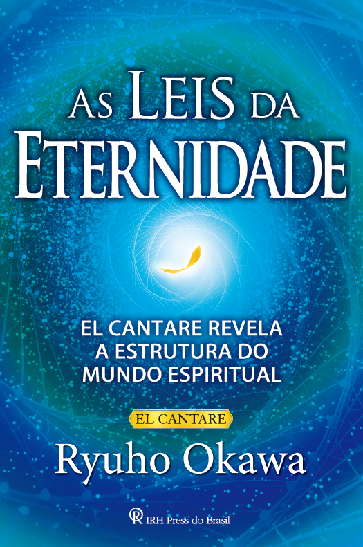 Livro As Leis Da Eternidade - El Cantare Revela A Estrutu...