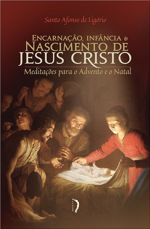 Livro Encarnação, Infância E Nascimento De Jesus Cristo: ...