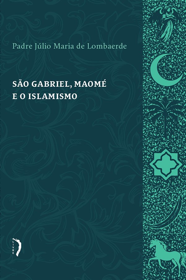 Livro São Gabriel, Maomé E O Islamismo