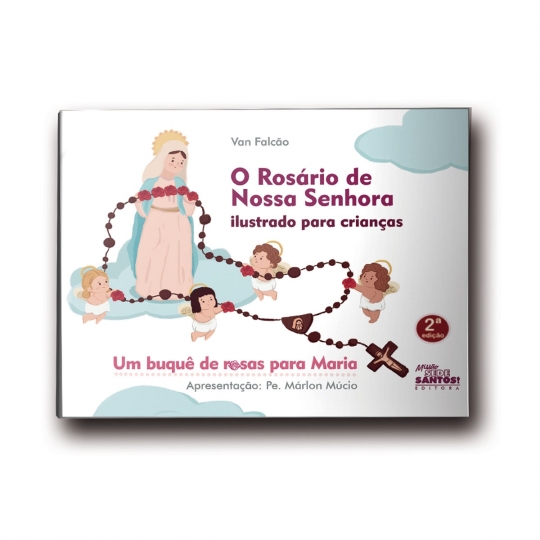 Livro O rosário de Nossa Senhora ilustrado para crianças ...