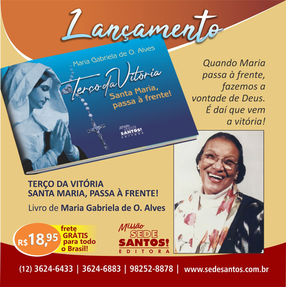 Livro Terço da vitória - Santa Maria, passa à frente!