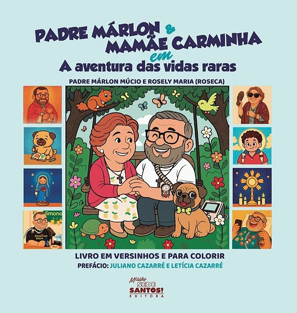 Livro Padre Márlon E Mamãe Carminha Em A Aventura Das Vidas Rar...