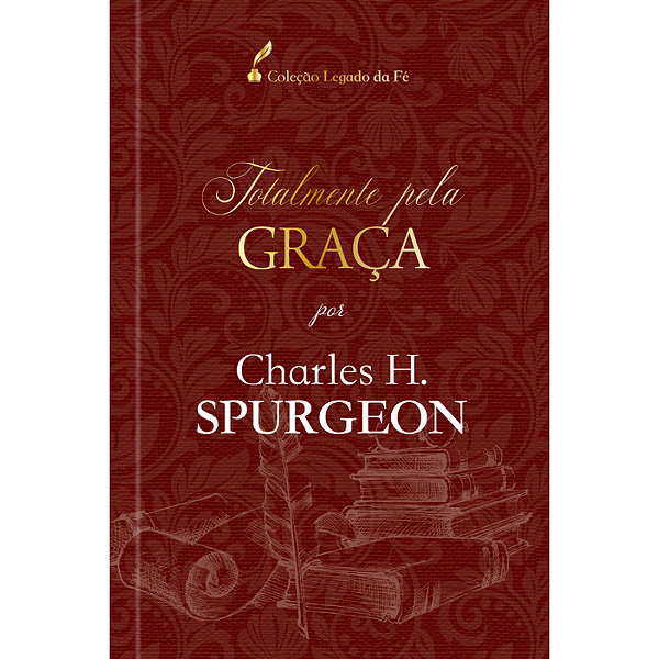 Livro Totalmente pela graça
