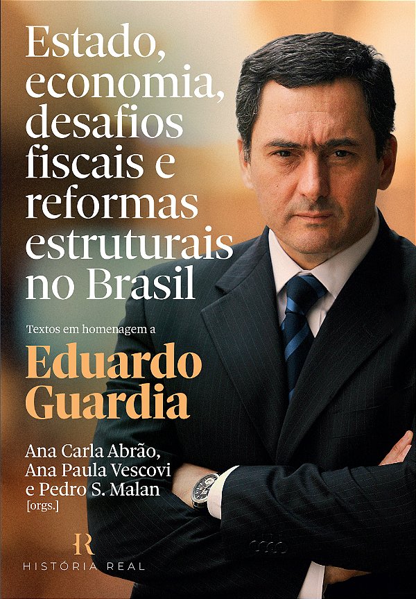 Livro Estado, Economia, Desafios Fiscais E Reformas Estru...