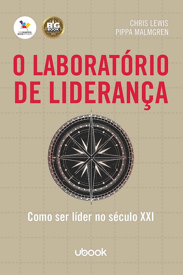 Livro O Laboratório De Liderança: Como Ser Líder No Sécul...