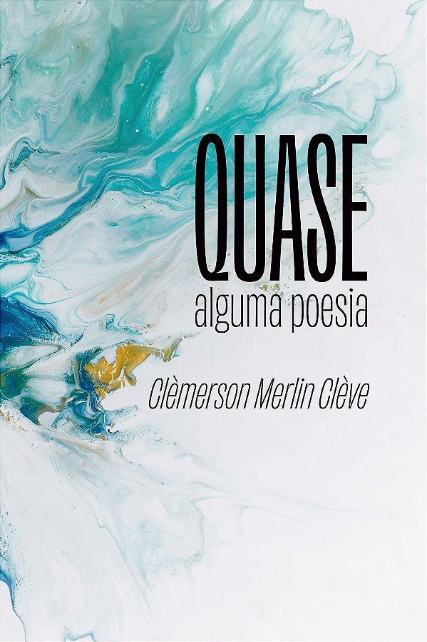 Livro Quase Alguma Poesia
