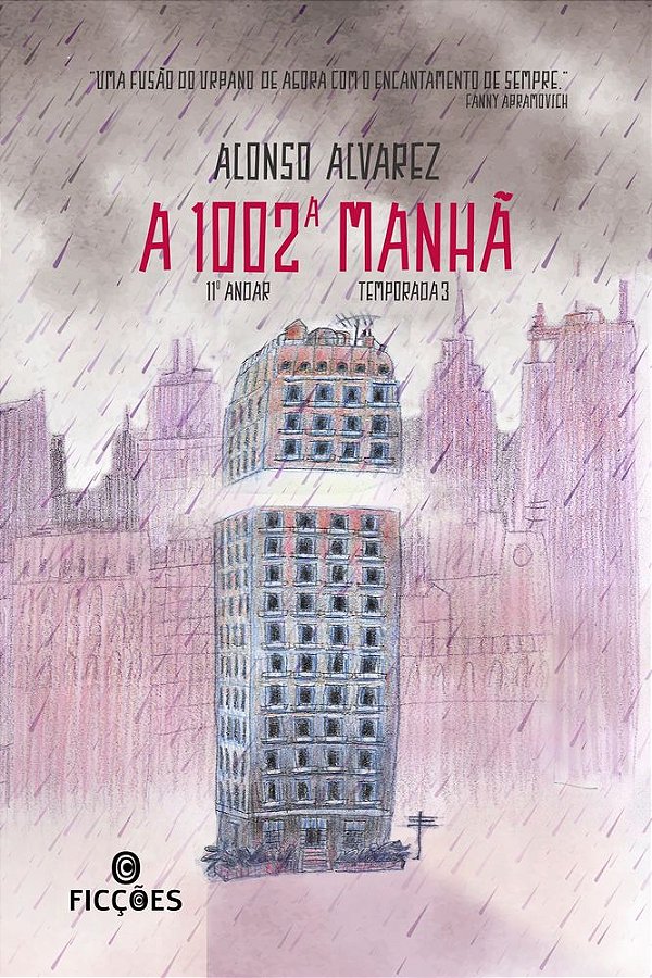 Livro A 1002ª manhã: Série 11º andar - Temporada 3
