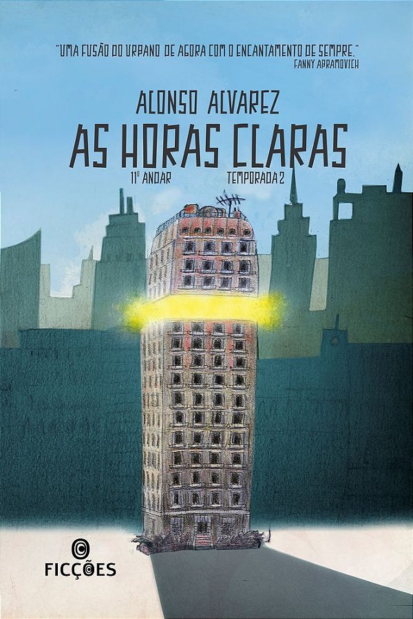 Livro As horas claras: Série 11º andar - Temporada 2