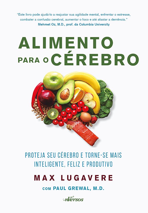 Livro Alimento para o cérebro: proteja seu cérebro e torn...