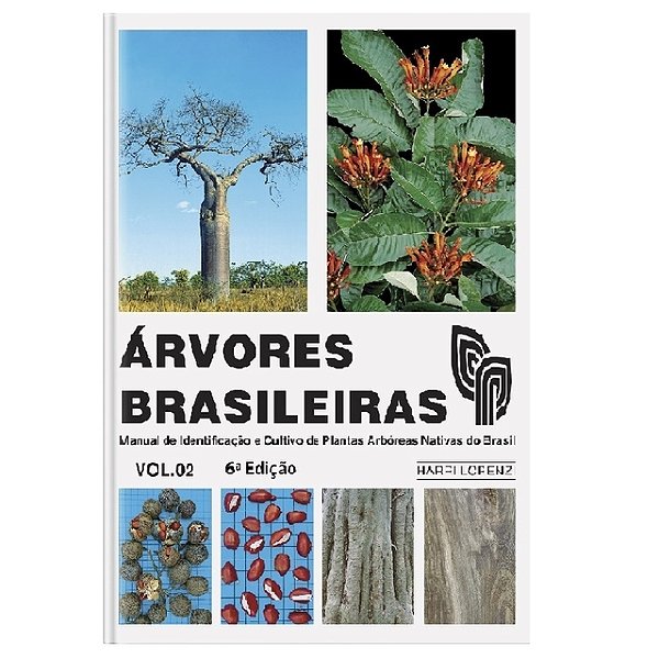 Livro Árvores Brasileiras - Volume 2 - Manual De Identificação ...