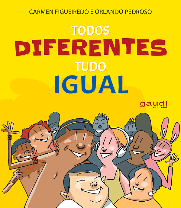 Livro Todos Diferentes Tudo Igual