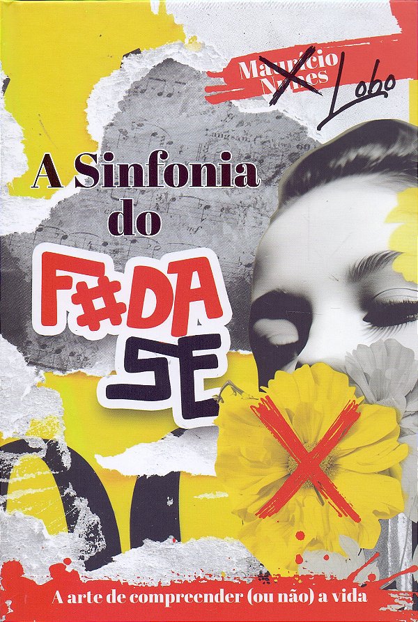 Livro Sinfonia Do Foda-Se