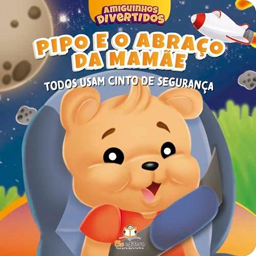 Livro Amiguinhos Divertidos - Todos Usam Cinto De Seguran...