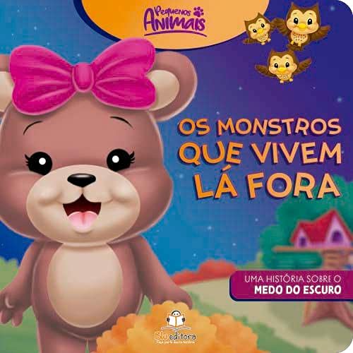 Livro Pequenos Animais - Ursinha - Medo Do Escuro
