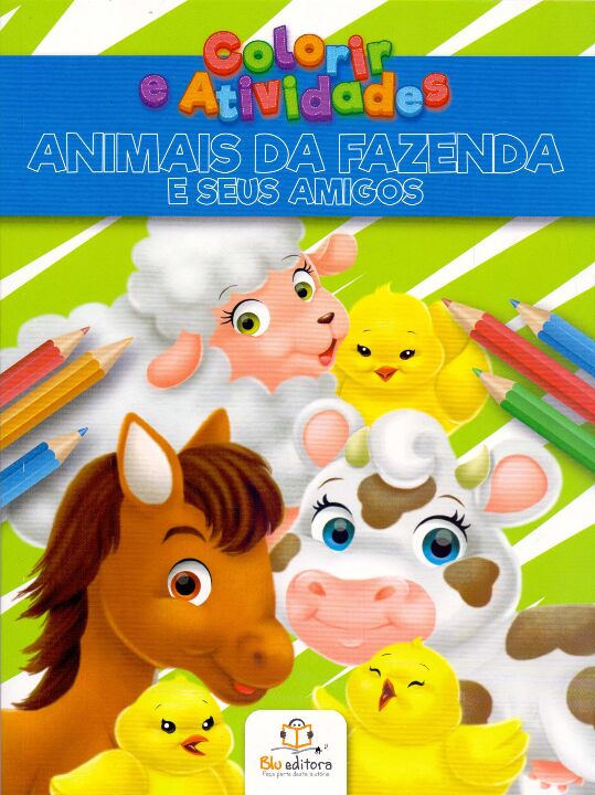 Livro Colorir E Atividades: Animais Fazenda Seus Amigos