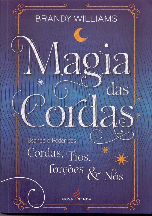 Livro Magia Das Cordas
