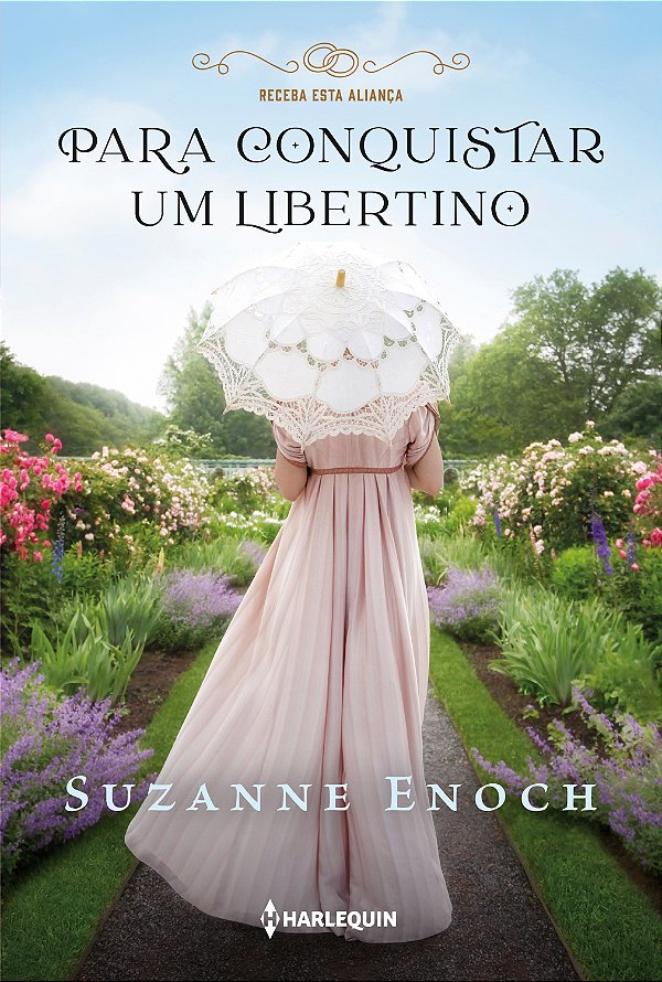 Livro Para conquistar um libertino: (Receba esta aliança ...