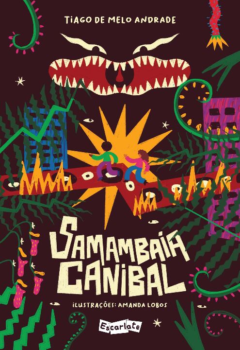 Livro Samambaia canibal: um astuciado antropófago-tropica...