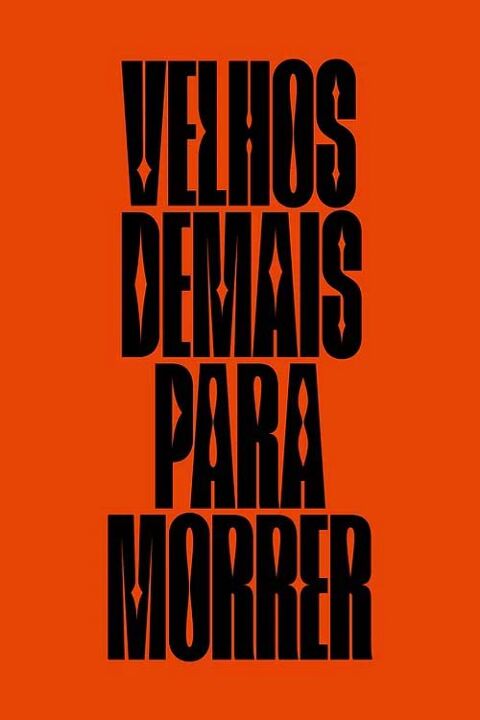 Livro Velhos demais para morrer