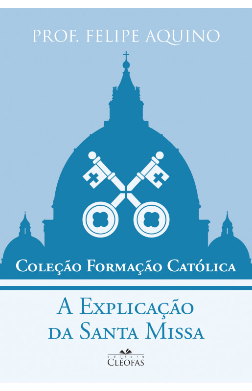 Livro Coleção Formação católica - A explicação da Santa M...