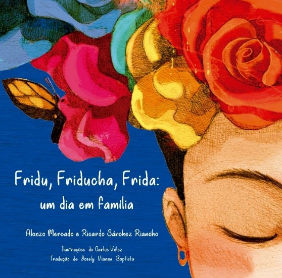 Livro Fridu, Friducha, Frida: um dia em família