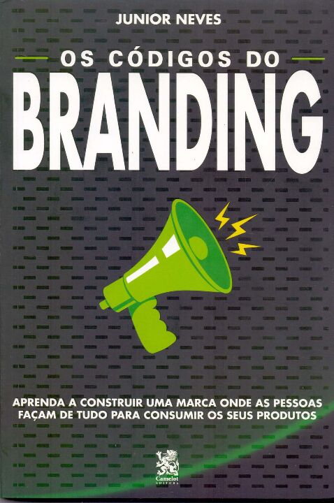 Livro Os códigos do branding: aprenda a construir uma mar...