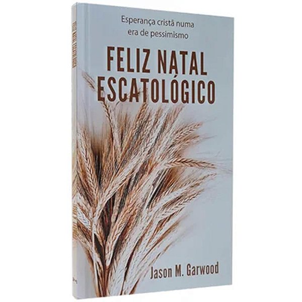 Livro Feliz Natal Escatológico