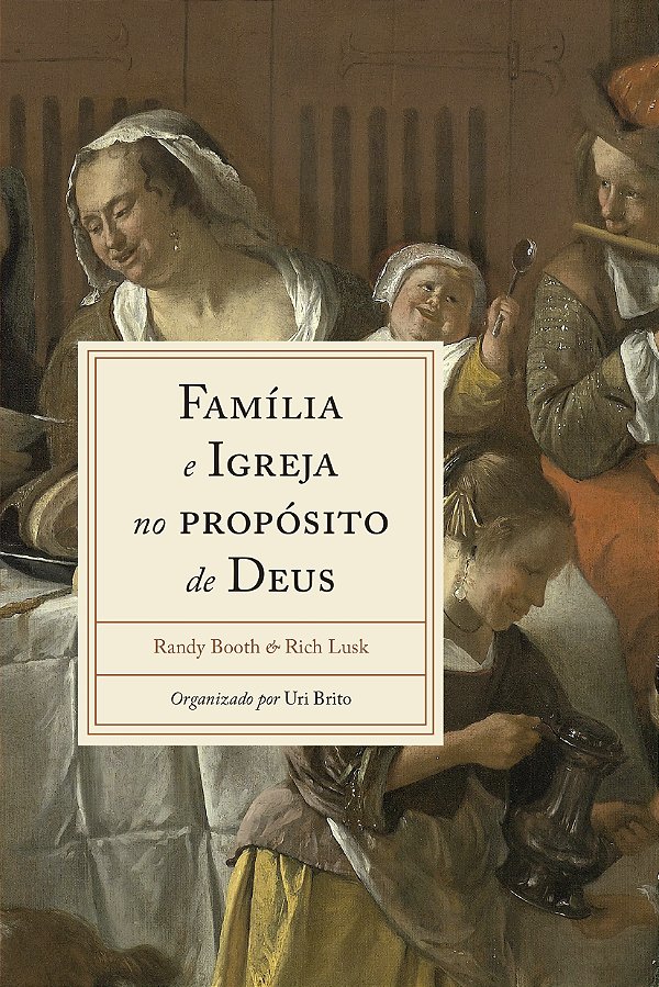 Livro Família E Igreja No Propósito De Deus