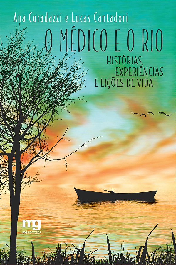 Médico e o Rio, O