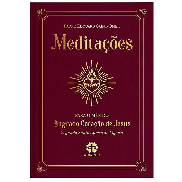 Livro Meditações Para O Mês Do Sagrado Coração De Jesus