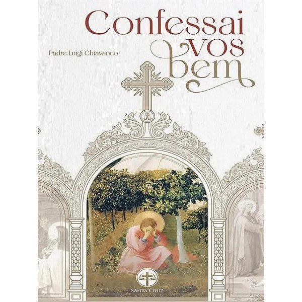 Livro Confessai-Vos Bem