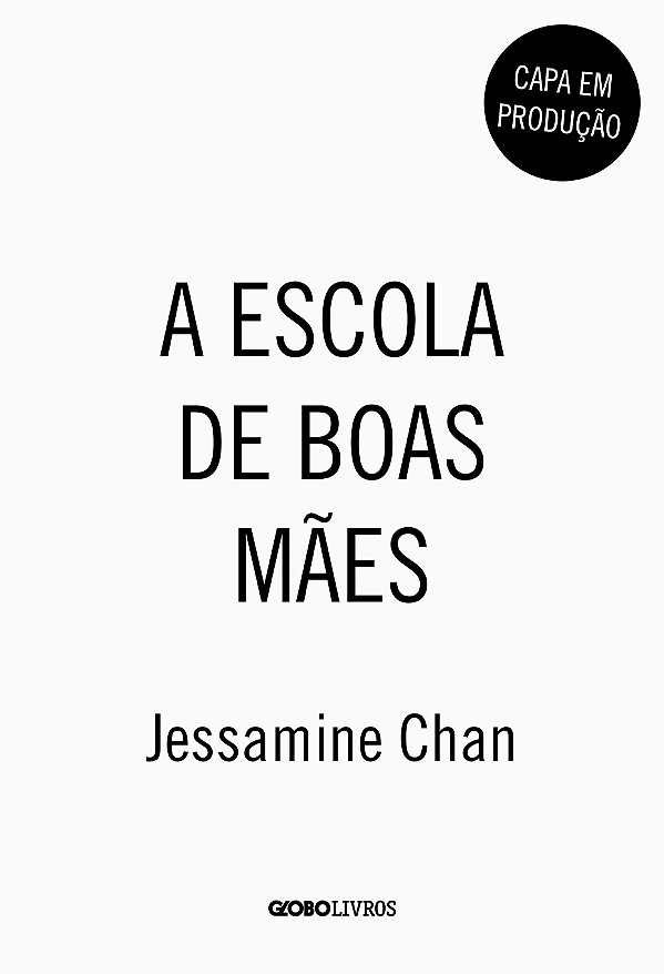Livro A escola de boas mães