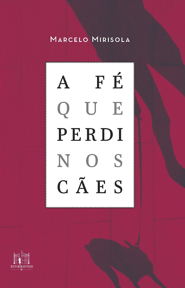 Livro A Fé Que Perdi Nos Cães