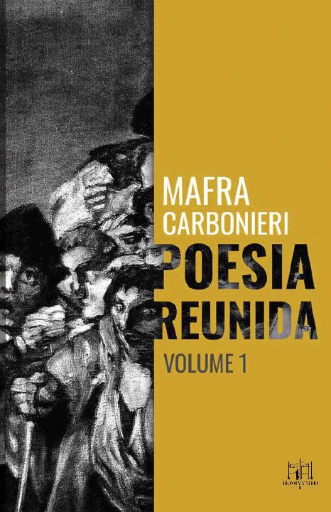 Livro Poesia Reunida Mafra Carbonieri - Vol. I