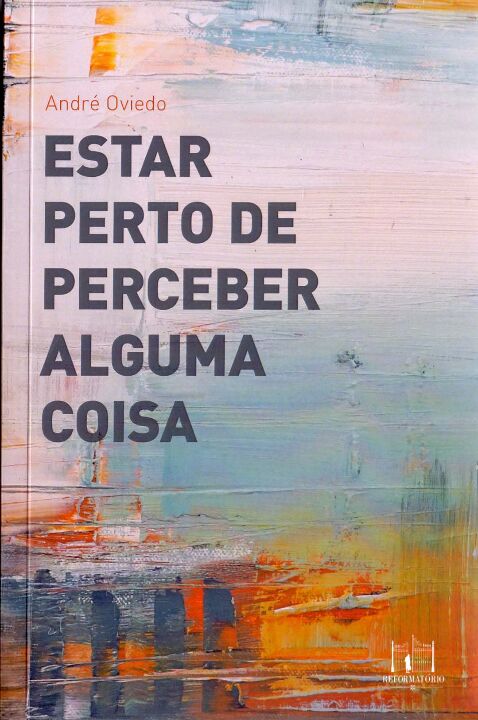 Livro Estar Perto De Perceber Alguma Coisa