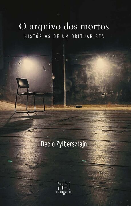 Livro O Arquivo Dos Mortos - Histórias De Um Obituarista