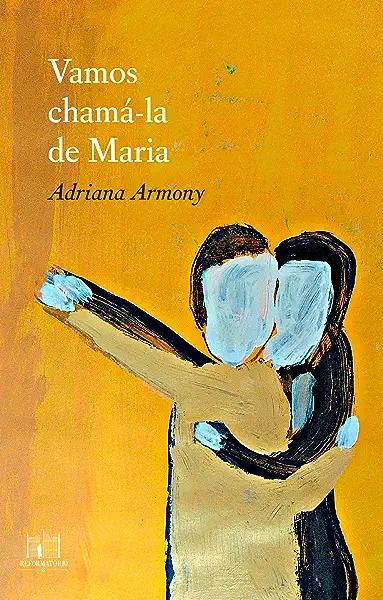 Livro Vamos chamá-la de Maria