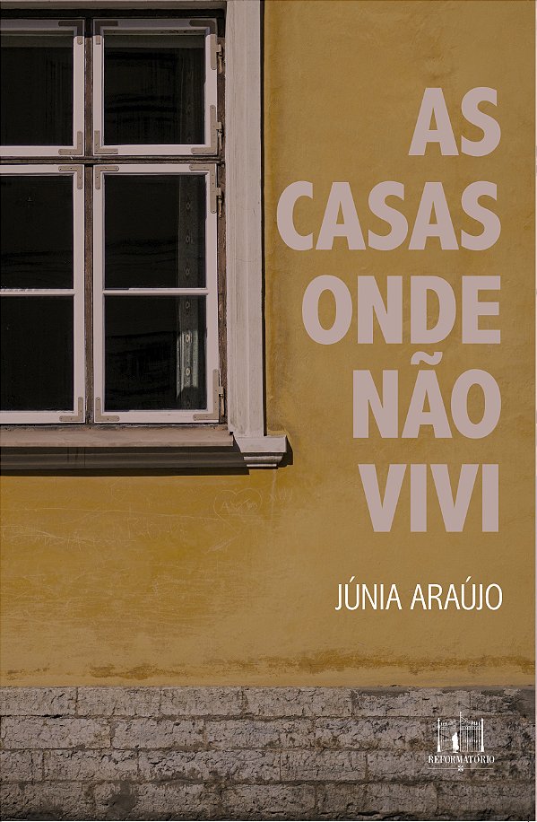 Livro As Casas Onde Não Vivi