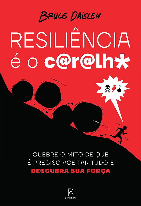 Livro Resiliência É O C@R@Lh* - Quebre O Mito De Que É Pr...