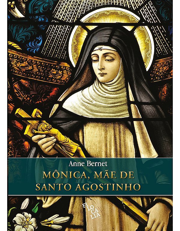 Livro Mônica, Mãe De Santo Agostinho