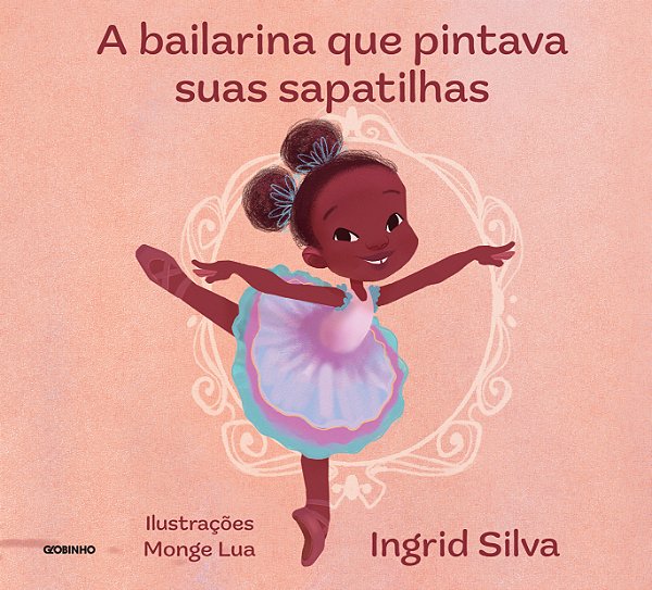 Livro A bailarina que pintava suas sapatilhas