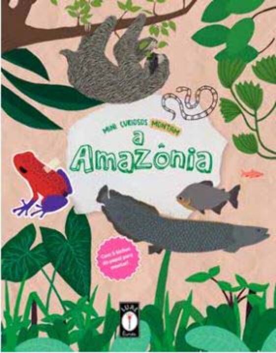 Livro Mini Curiosos Montam: Amazonia