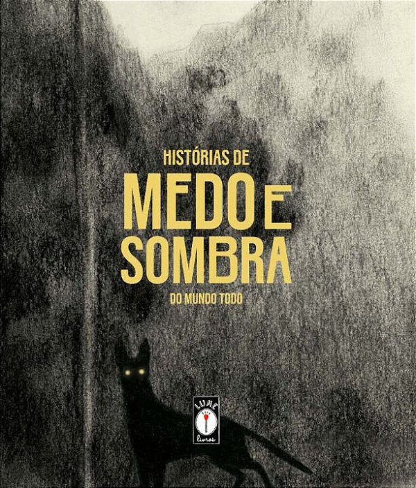 Livro Histórias de medo e sombra do mundo todo