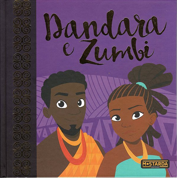 Livro Dandara E Zumbi - Edição Especial