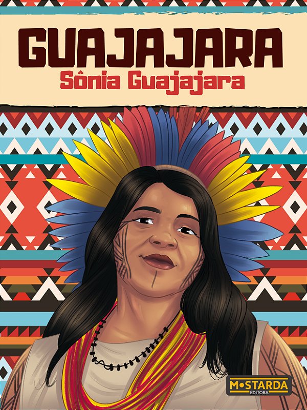 Livro Guajajara - Sônia Guajajara