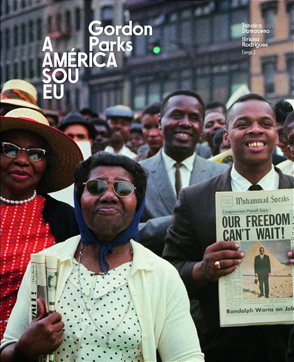 Livro Gordon Parks: A America Sou Eu