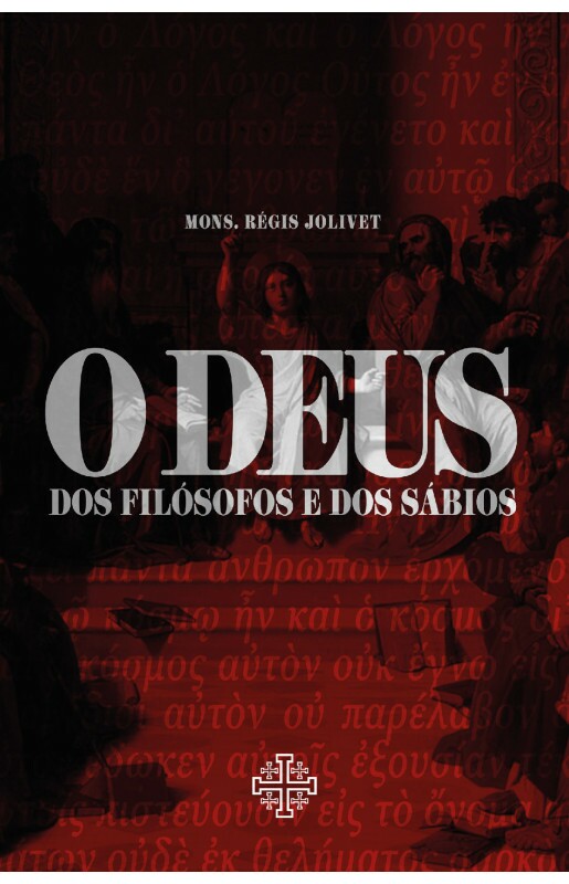 Livro O Deus Dos Filósofos E Dos Sábios