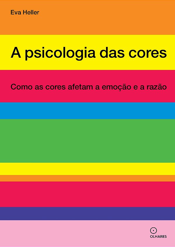 Livro A psicologia das cores: Como as cores afetam a emoç...