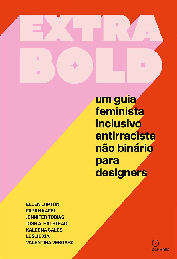 Livro Extra Bold: Um Guia Feminista, Inclusivo, Antirraci...